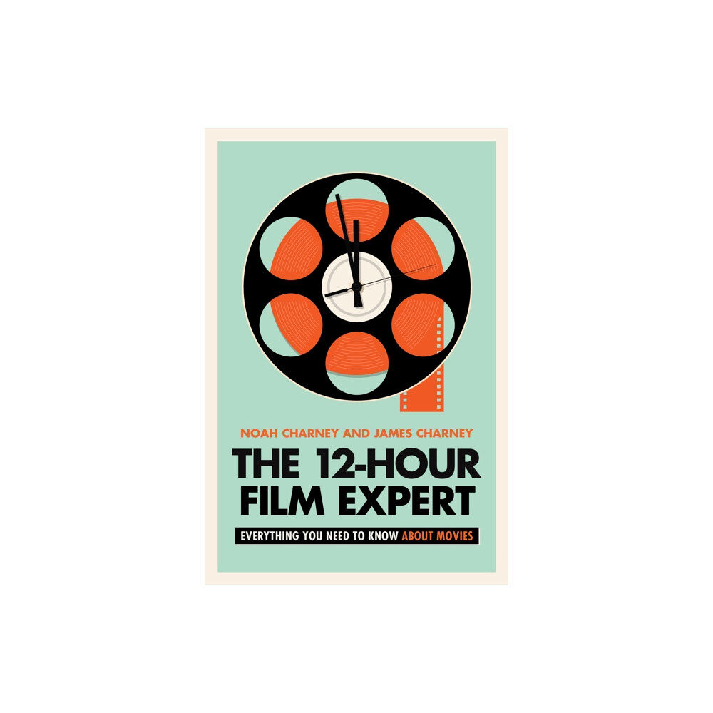 Rowman & littlefield The 12-Hour Film Expert (inbunden, eng)