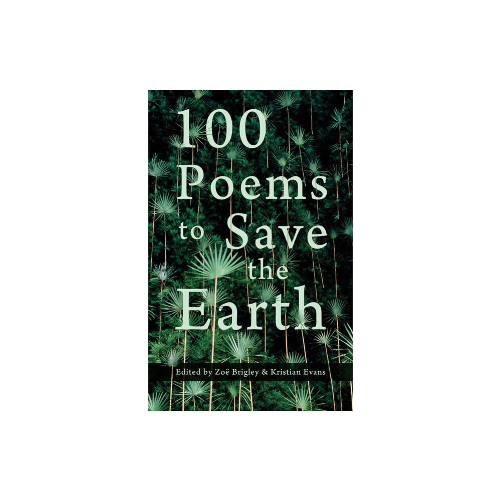 Poetry Wales Press 100 Poems to Save the Earth (häftad, eng)