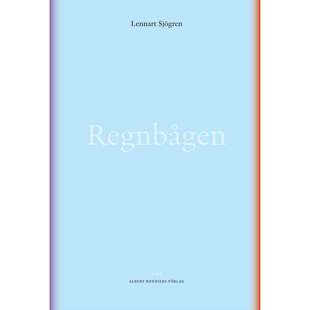 Lennart Sjögren Regnbågen (inbunden)