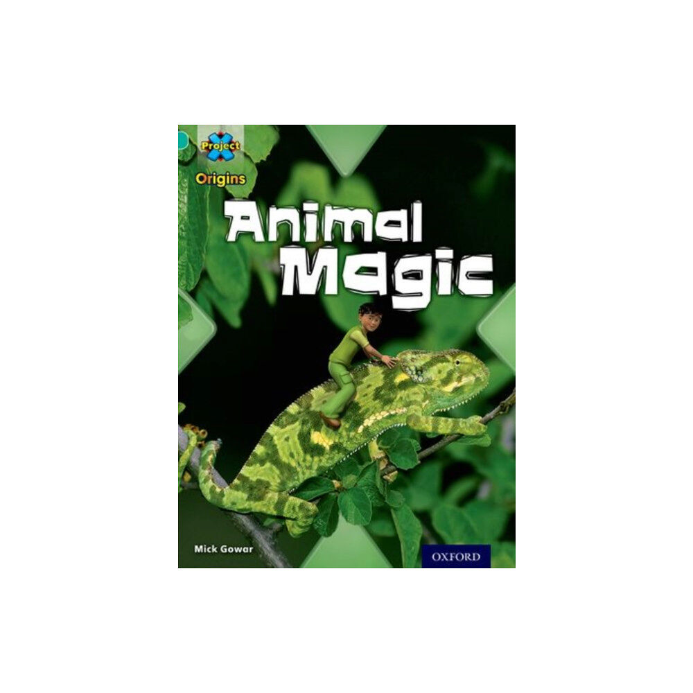 Oxford University Press Project X Origins: Turquoise Book Band, Oxford Level 7: Hide and Seek: Animal Magic (häftad, eng)