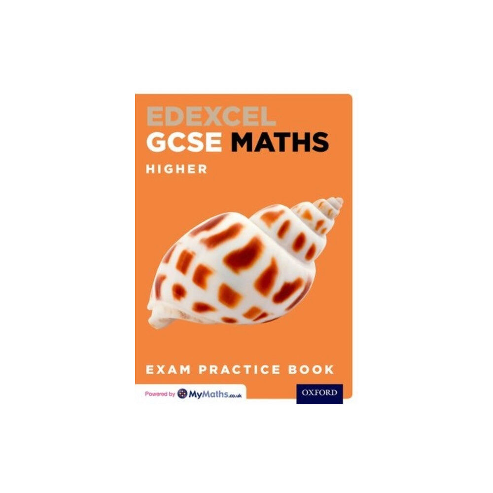 Oxford University Press Edexcel GCSE Maths Higher Exam Practice Book (häftad, eng)