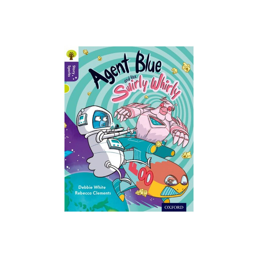 Oxford University Press Oxford Reading Tree Story Sparks: Oxford Level 11: Agent Blue and the Swirly Whirly (häftad, eng)