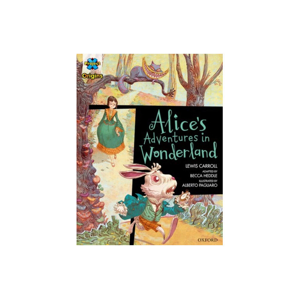 Oxford University Press Project X Origins Graphic Texts: Dark Red Book Band, Oxford Level 18: Alices Adventures in Wonderland (häftad, eng)