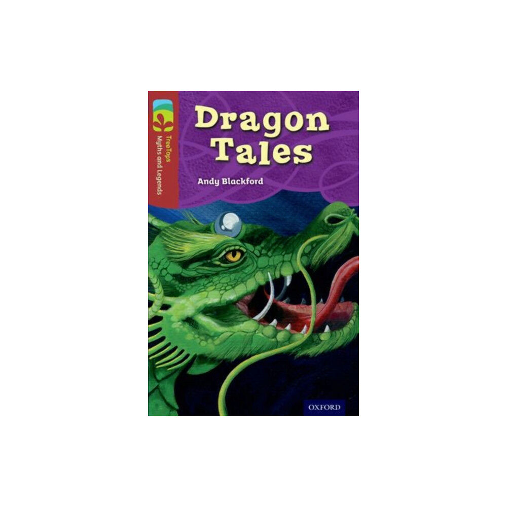 Oxford University Press Oxford Reading Tree TreeTops Myths and Legends: Level 15: Dragon Tales (häftad, eng)