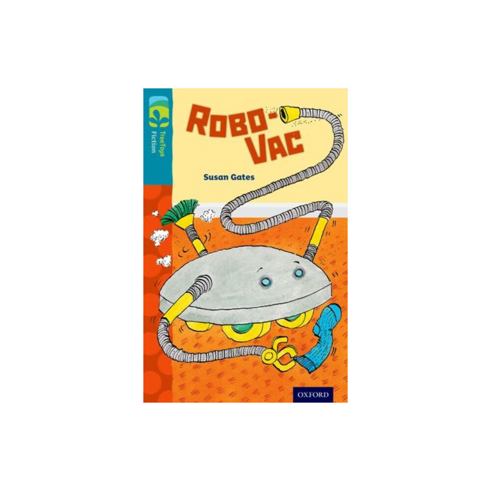 Oxford University Press Oxford Reading Tree TreeTops Fiction: Level 9: Robo-Vac (häftad, eng)