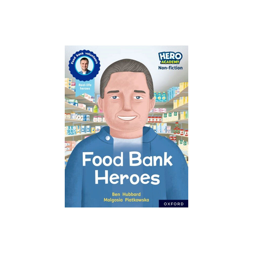 Oxford University Press Hero Academy Non-fiction: Oxford Reading Level 9, Book Band Gold: Food Bank Heroes (häftad, eng)