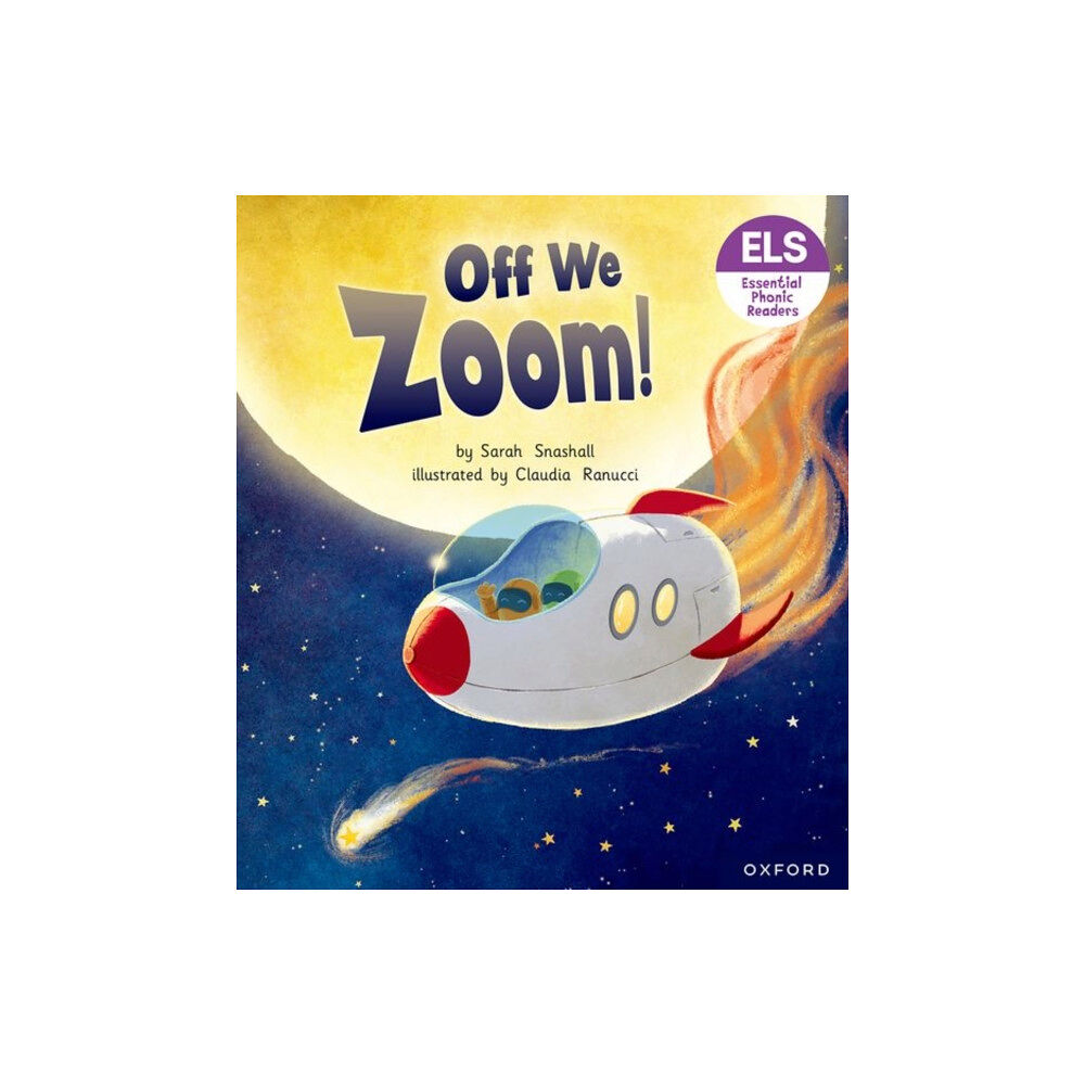 Oxford University Press Essential Letters and Sounds: Essential Phonic Readers: Oxford Reading Level 3: Off We Zoom! (häftad, eng)