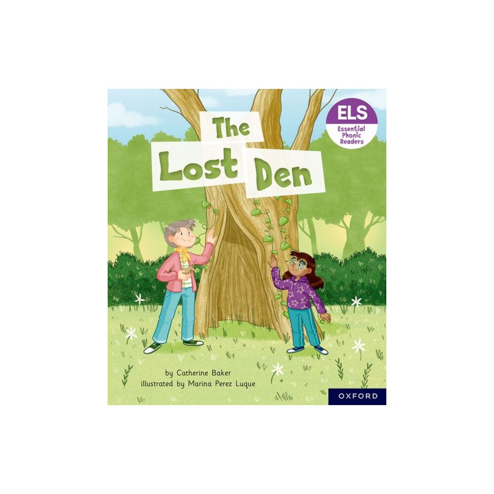 Oxford University Press Essential Letters and Sounds: Essential Phonic Readers: Oxford Reading Level 5: The Lost Den (häftad, eng)