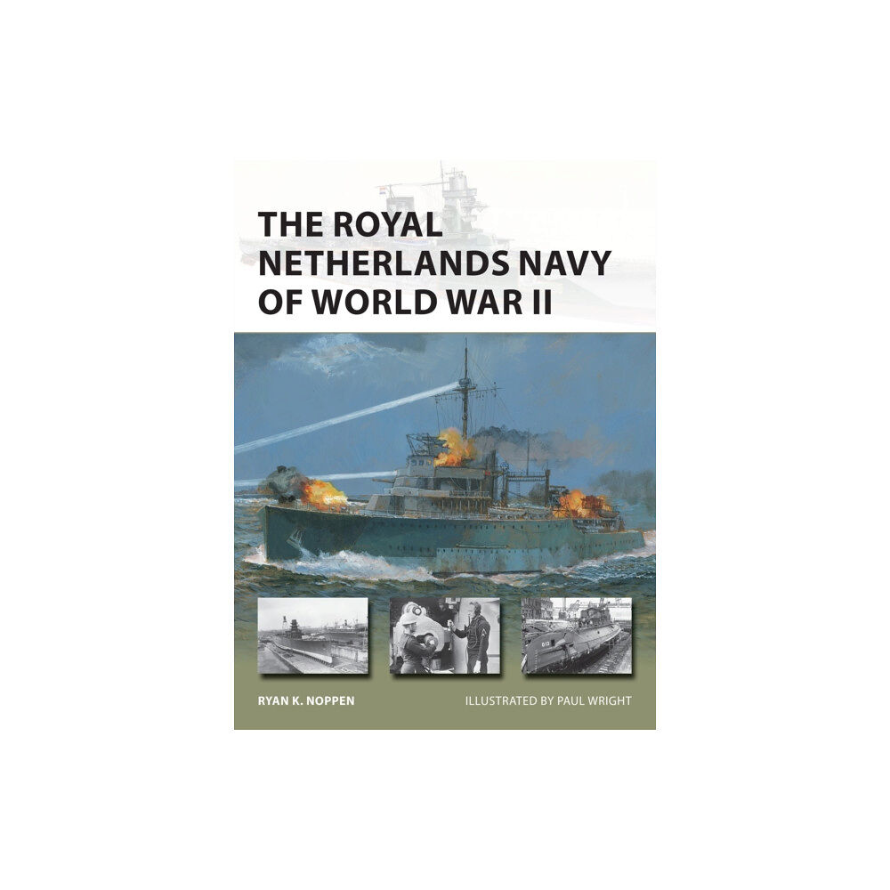 Bloomsbury Publishing PLC The Royal Netherlands Navy of World War II (häftad, eng)