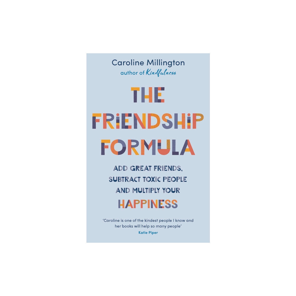 Bloomsbury Publishing PLC The Friendship Formula (häftad, eng)