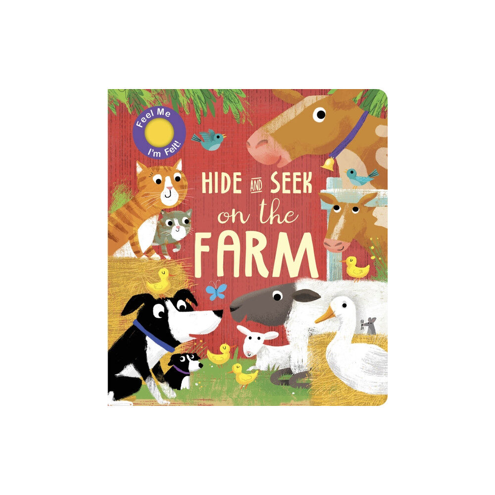 Little Tiger Press Group Hide and Seek On the Farm (bok, board book, eng)