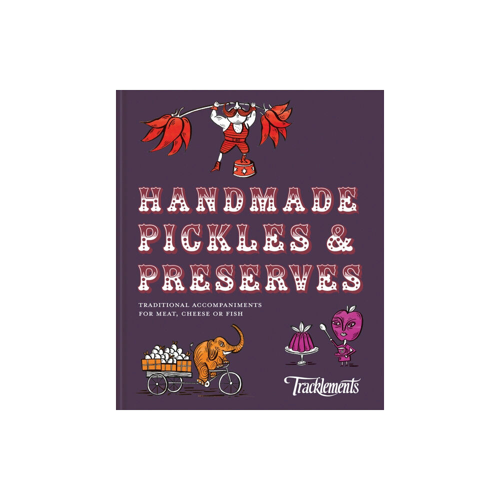 HarperCollins Publishers Handmade Pickles & Preserves (inbunden, eng)