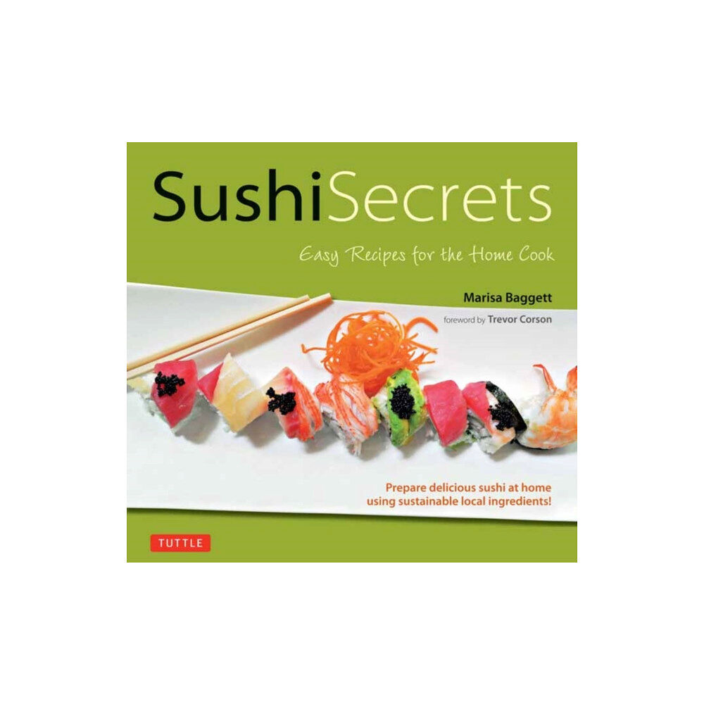 Tuttle Publishing Sushi Secrets (inbunden, eng)