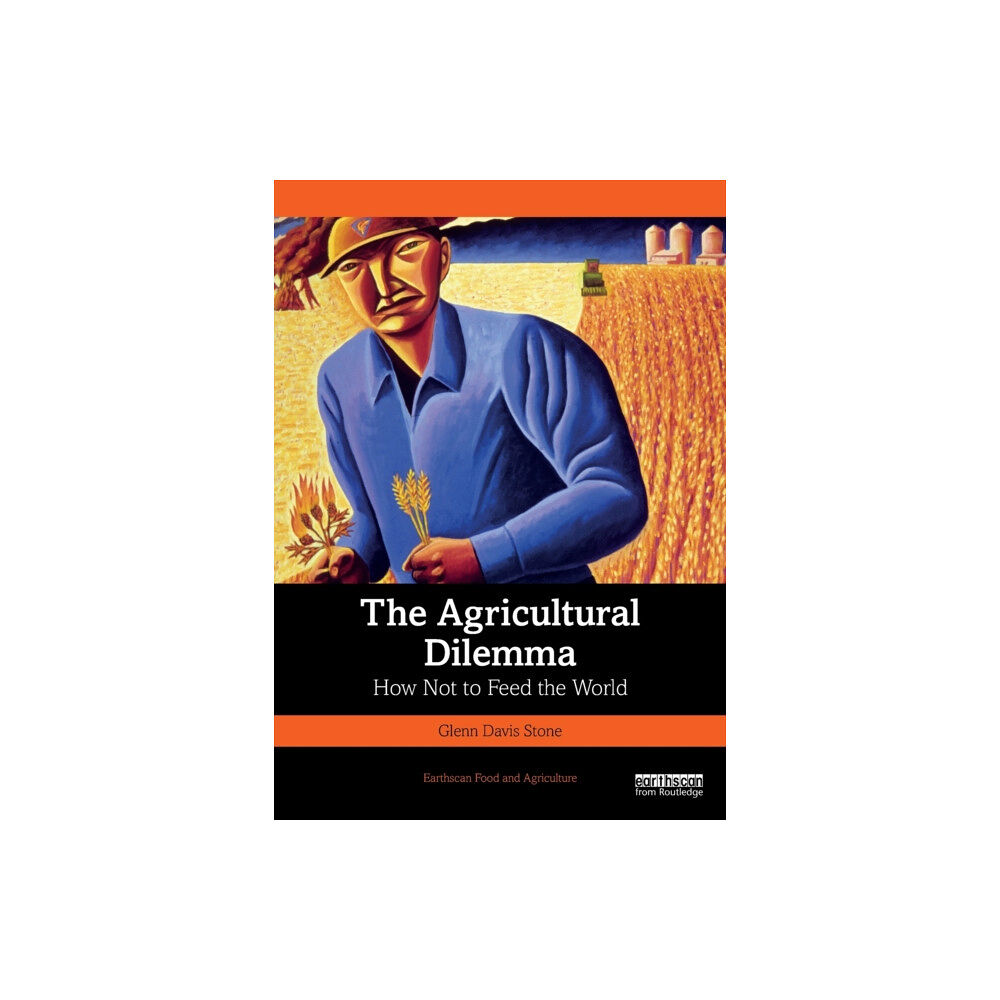 Taylor & francis ltd The Agricultural Dilemma (häftad, eng)