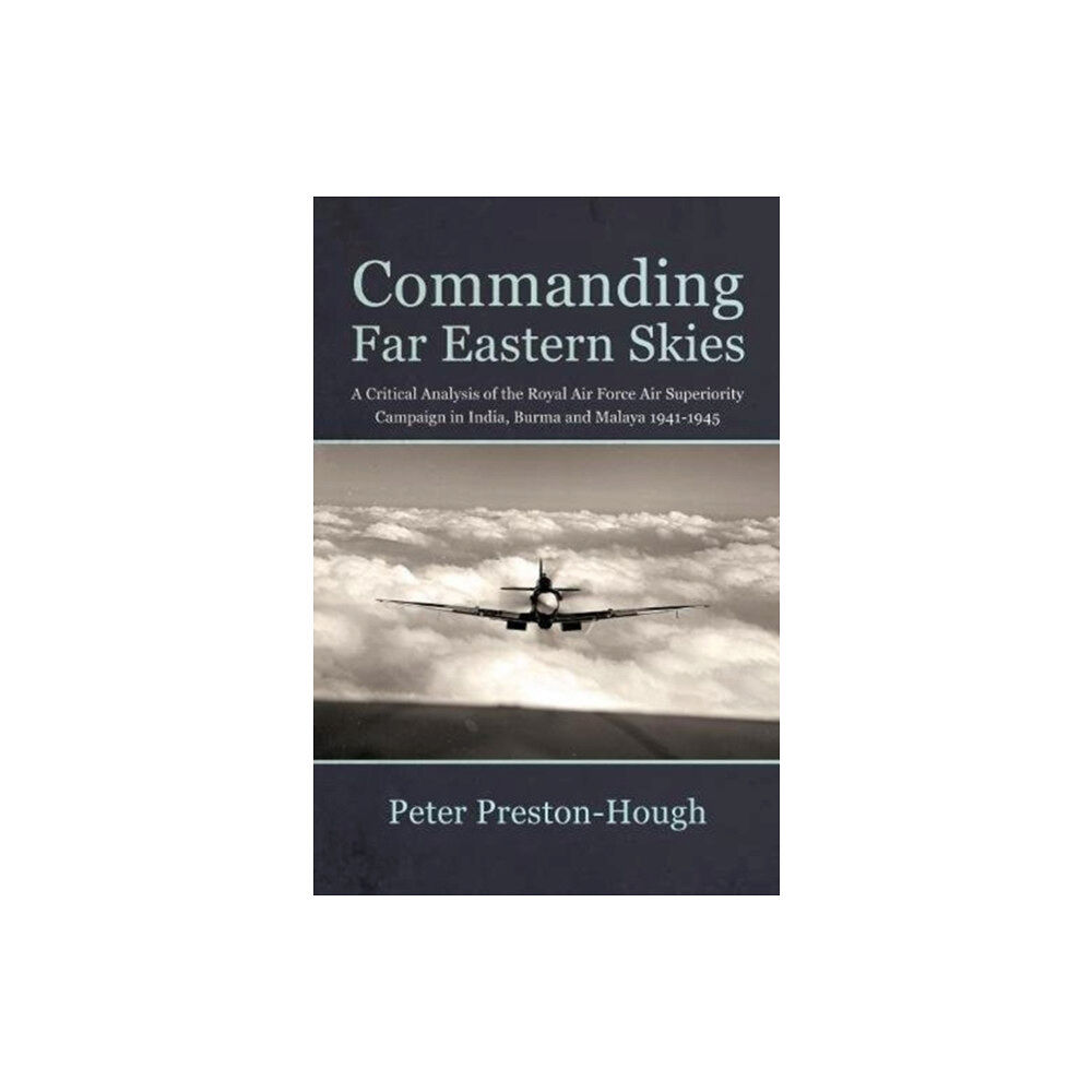 Helion & Company Commanding Far Eastern Skies (häftad, eng)