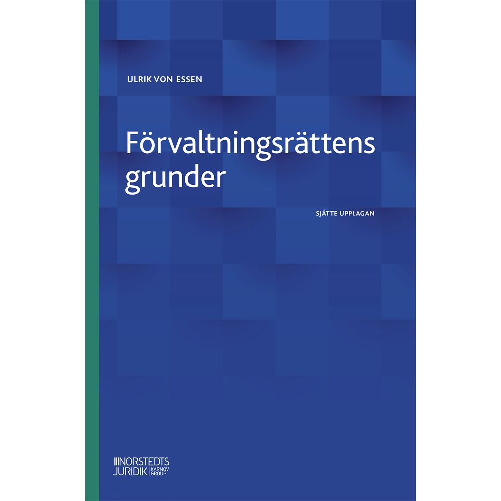 Ulrik von Essen Förvaltningsrättens grunder (häftad)