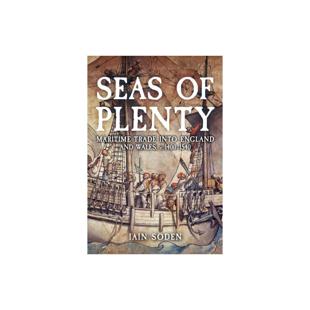 Amberley Publishing Seas of Plenty (inbunden, eng)