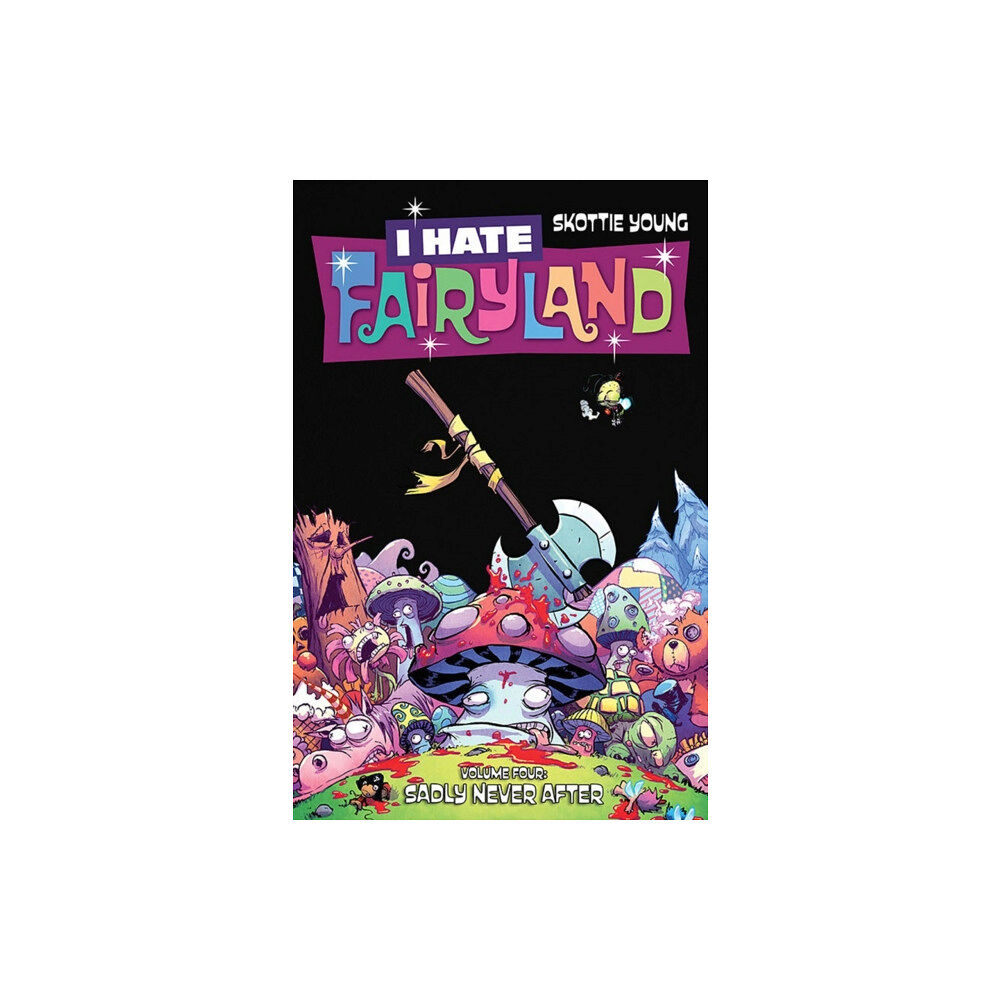 Image Comics I Hate Fairyland Volume 4: Sadly Never After (häftad, eng)