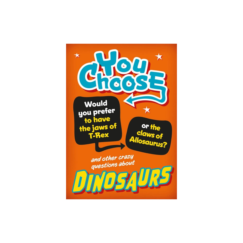 Hachette Children's Group You Choose: Dinosaurs (inbunden, eng)
