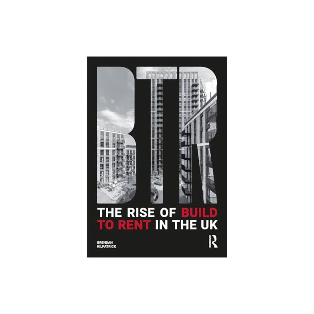 Taylor & francis ltd The Rise of Build to Rent in the UK (häftad, eng)