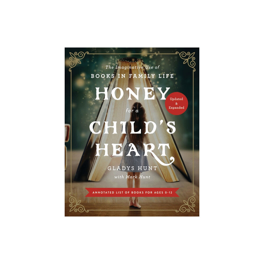 Zondervan Honey for a Child's Heart Updated and Expanded (häftad, eng)