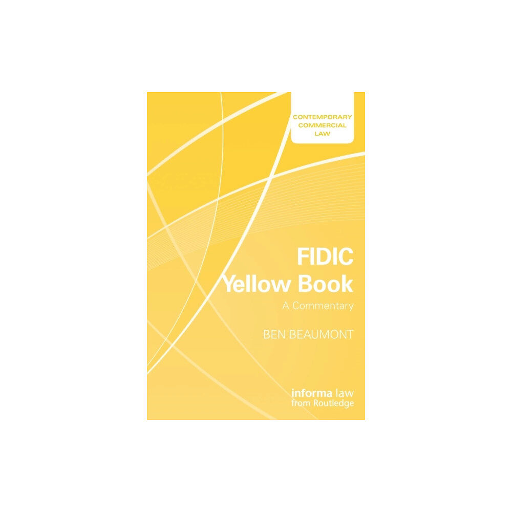 Taylor & francis ltd FIDIC Yellow Book: A Commentary (häftad, eng)
