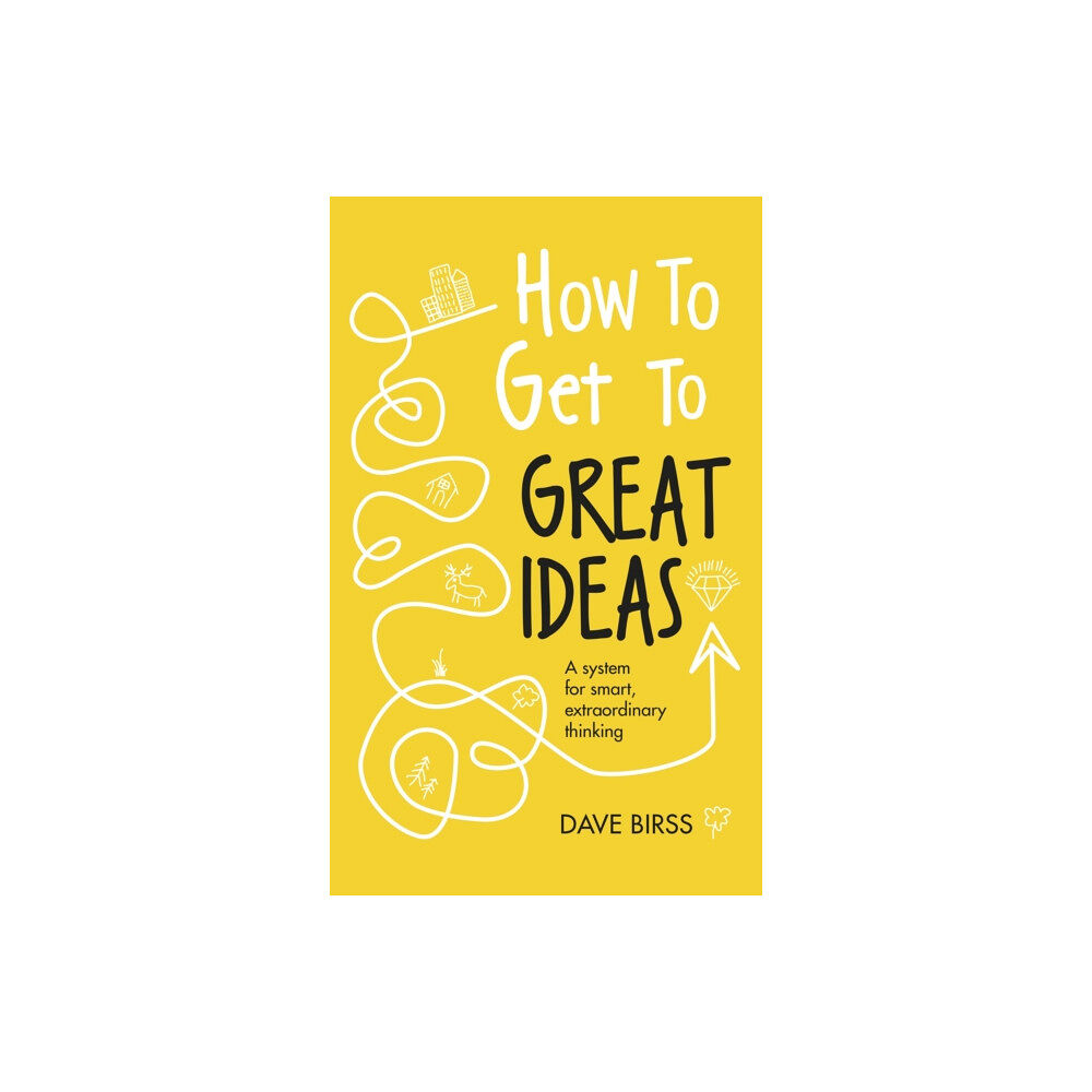 John Murray Press How to Get to Great Ideas (inbunden, eng)