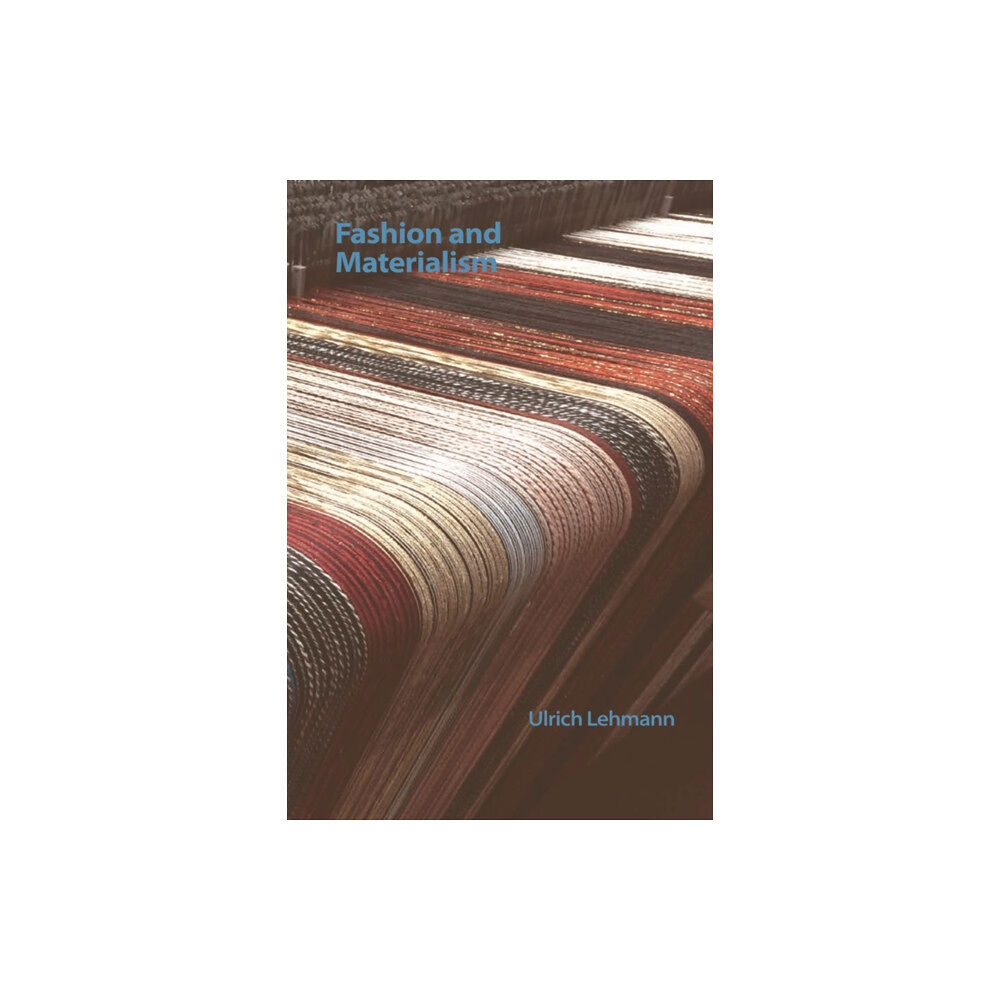 Edinburgh university press Fashion and Materialism (häftad, eng)