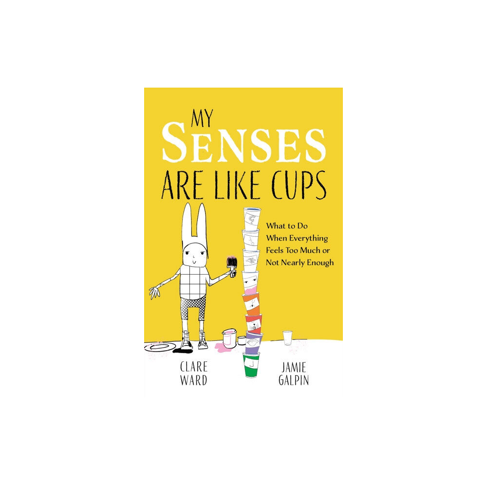 Jessica kingsley publishers My Senses Are Like Cups (häftad, eng)