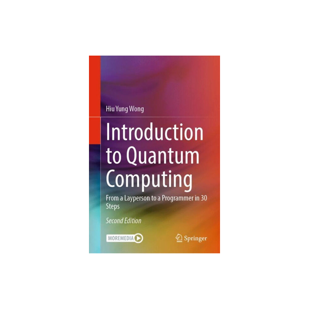 Springer International Publishing AG Introduction to Quantum Computing (inbunden, eng)