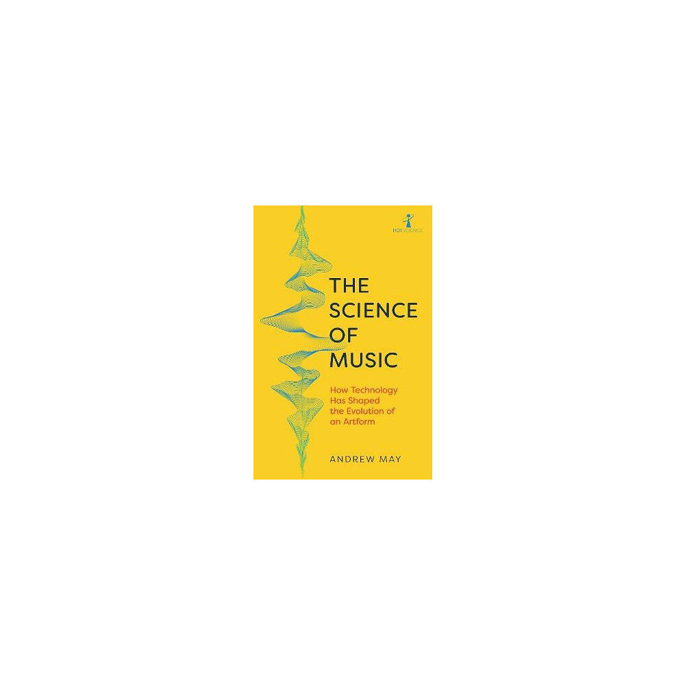 Andrew May The Science of Music (pocket, eng)