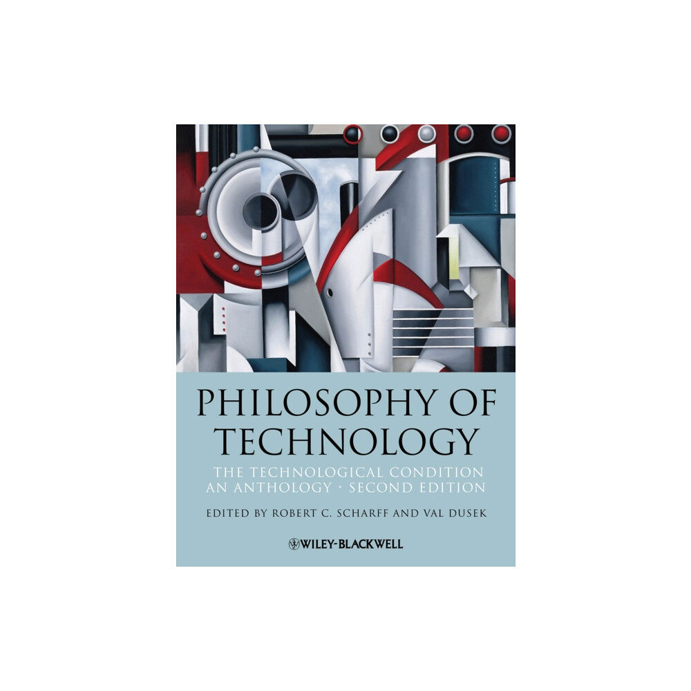 John Wiley And Sons Ltd Philosophy of Technology (häftad, eng)