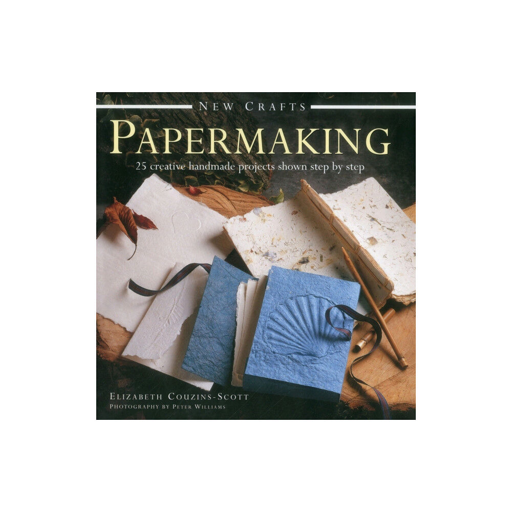 Anness publishing New Crafts: Papermaking (inbunden, eng)