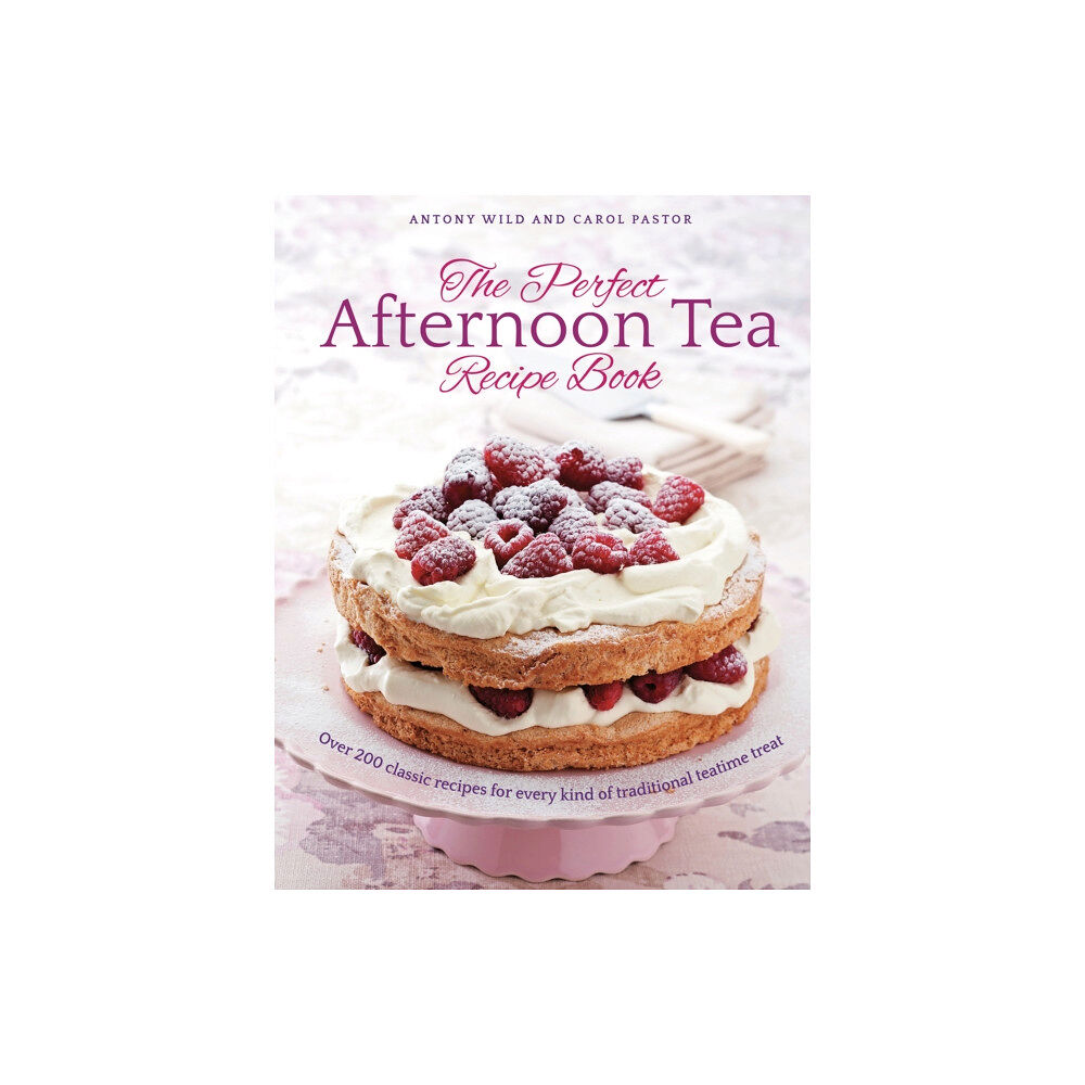 Anness publishing The Perfect Afternoon Tea Recipe Book (inbunden, eng)