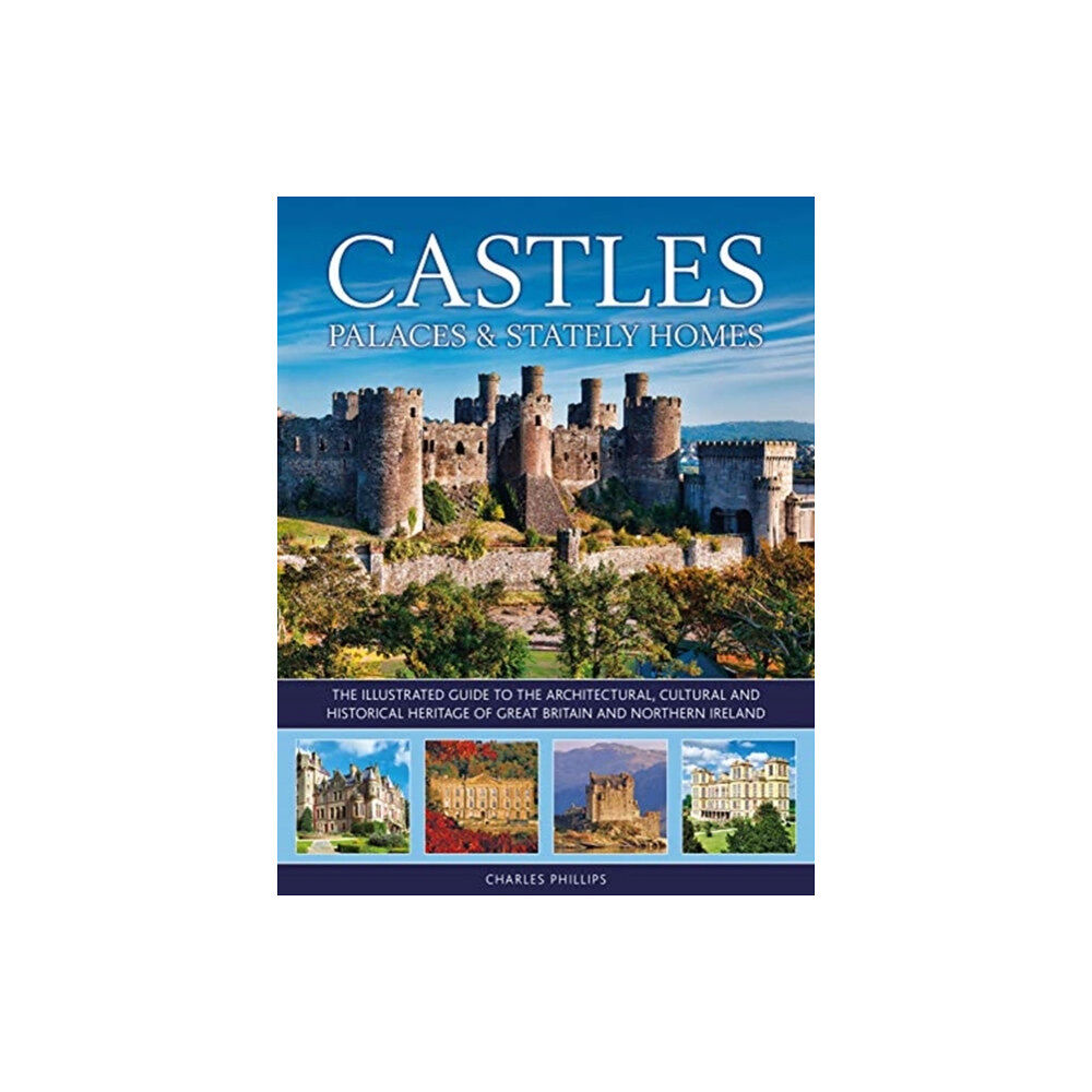 Anness publishing Castles, Palaces & Stately Homes (inbunden, eng)