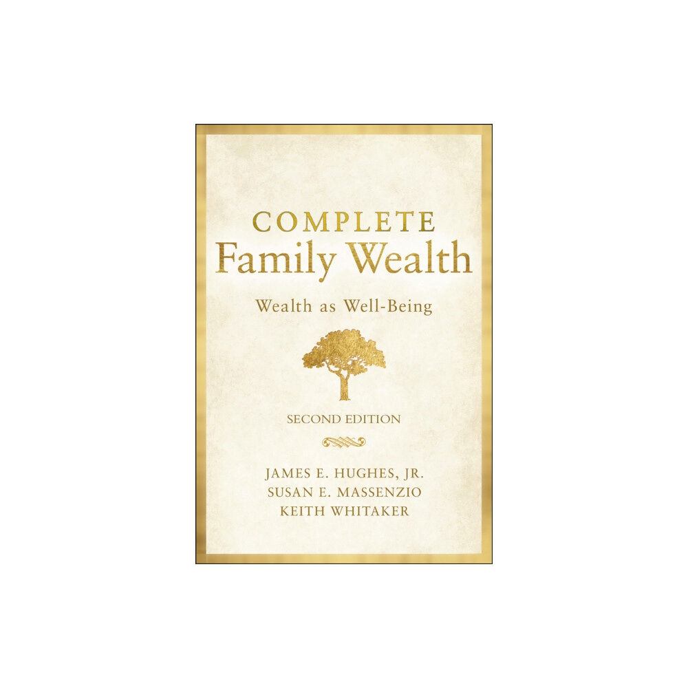 Bloomberg Press Complete Family Wealth (inbunden, eng)