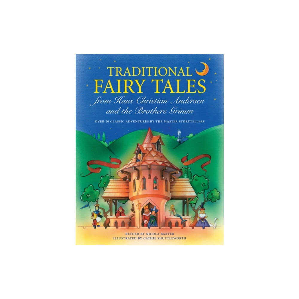 Anness publishing Traditional Fairy Tales from Hans Christian Anderson & the Brothers Grimm (häftad, eng)