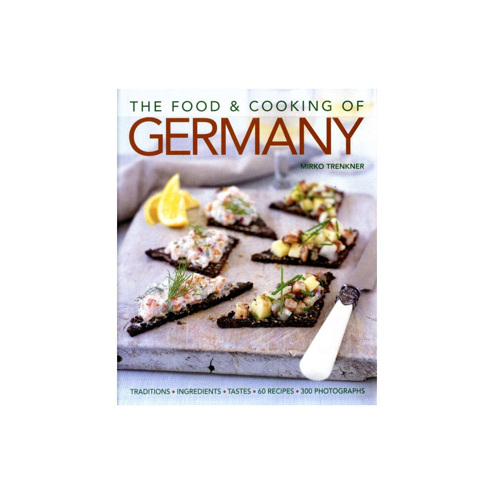 Anness publishing Food and Cooking of Germany (inbunden, eng)