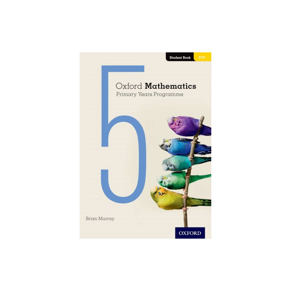 Oxford University Press Oxford Mathematics Primary Years Programme Student Book 5 (häftad, eng)