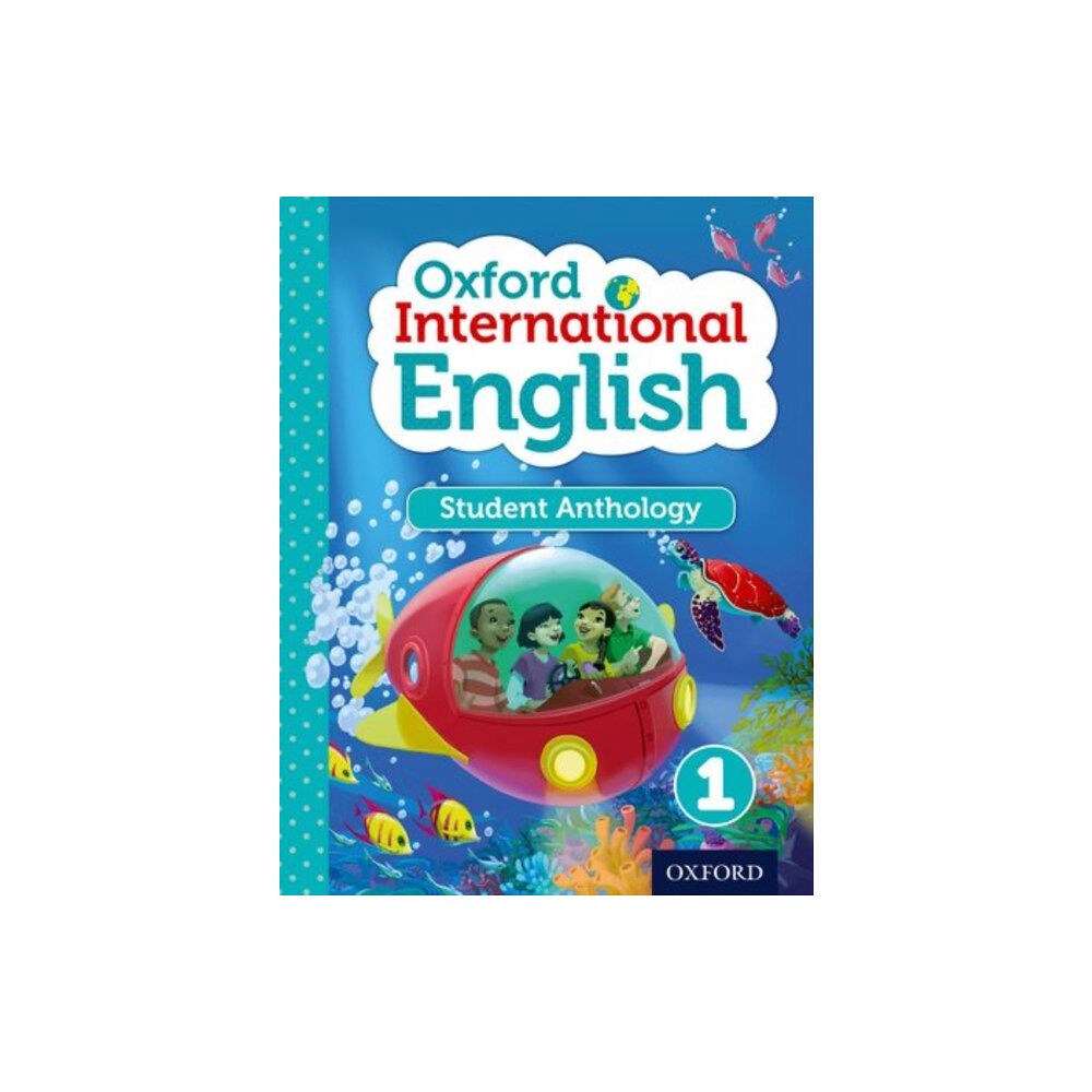 Oxford University Press Oxford International English Student Anthology 1 (häftad, eng)