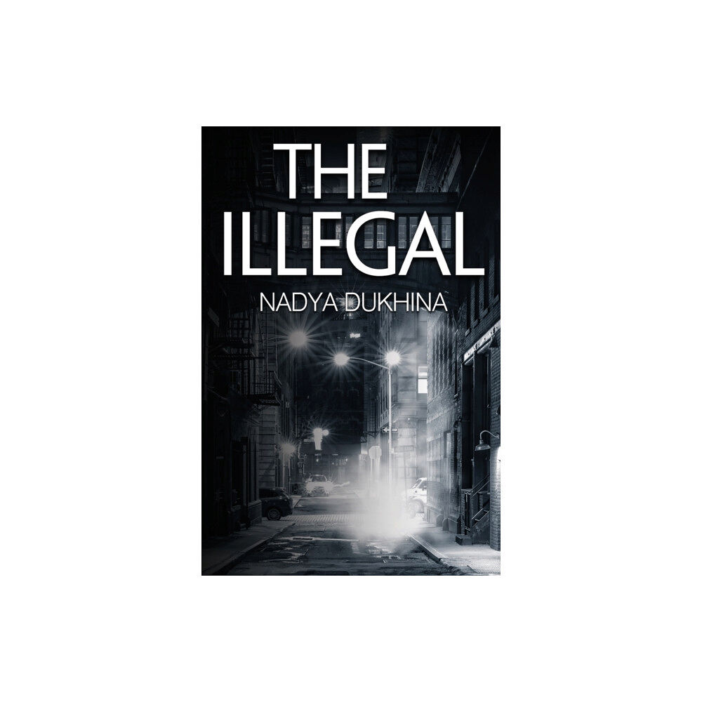 Pegasus Elliot Mackenzie Publishers The Illegal (häftad, eng)