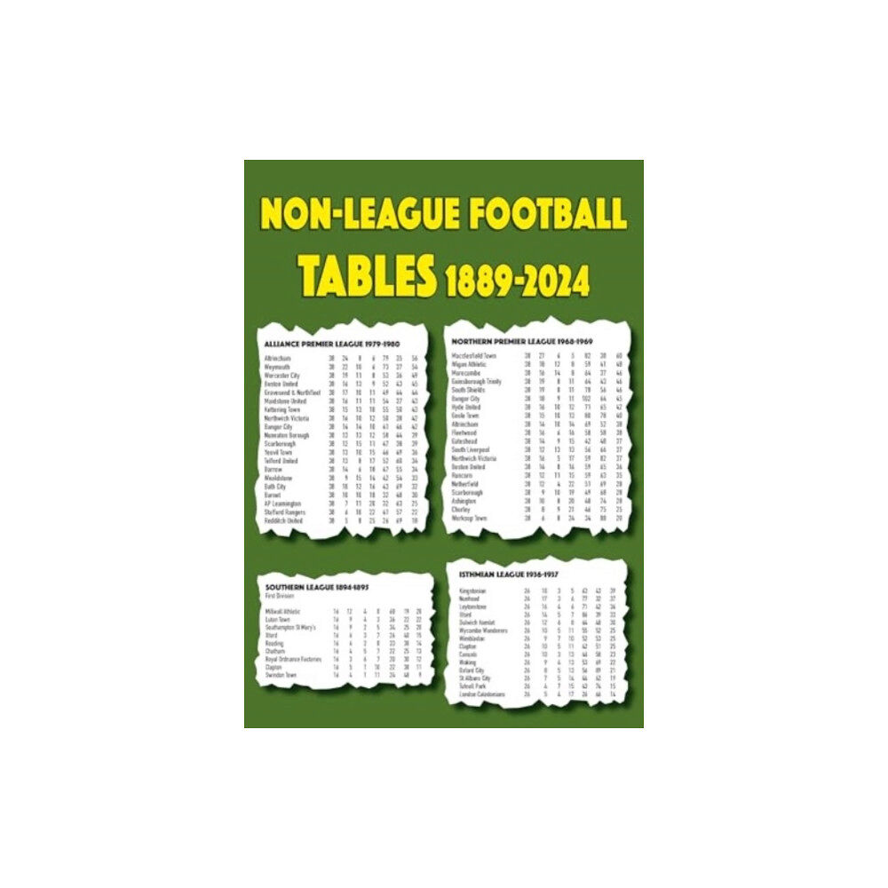 Soccer Books Ltd Non-league Football Tables 1889-2024 (häftad, eng)