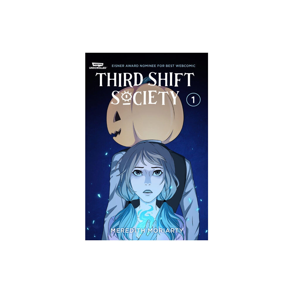 Webtoon Unscrolled Third Shift Society Volume One (häftad, eng)