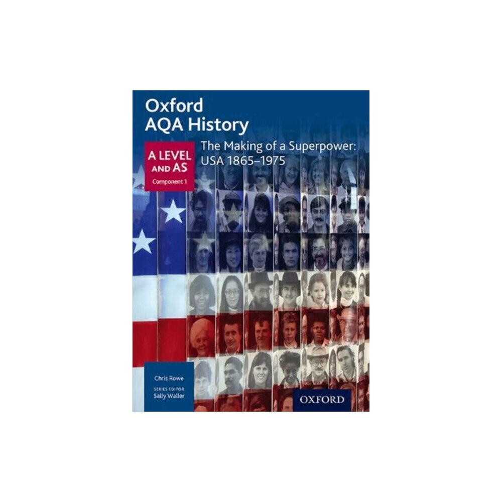 Oxford University Press Oxford AQA History for A Level: The Making of a Superpower: USA 1865-1975 (häftad, eng)