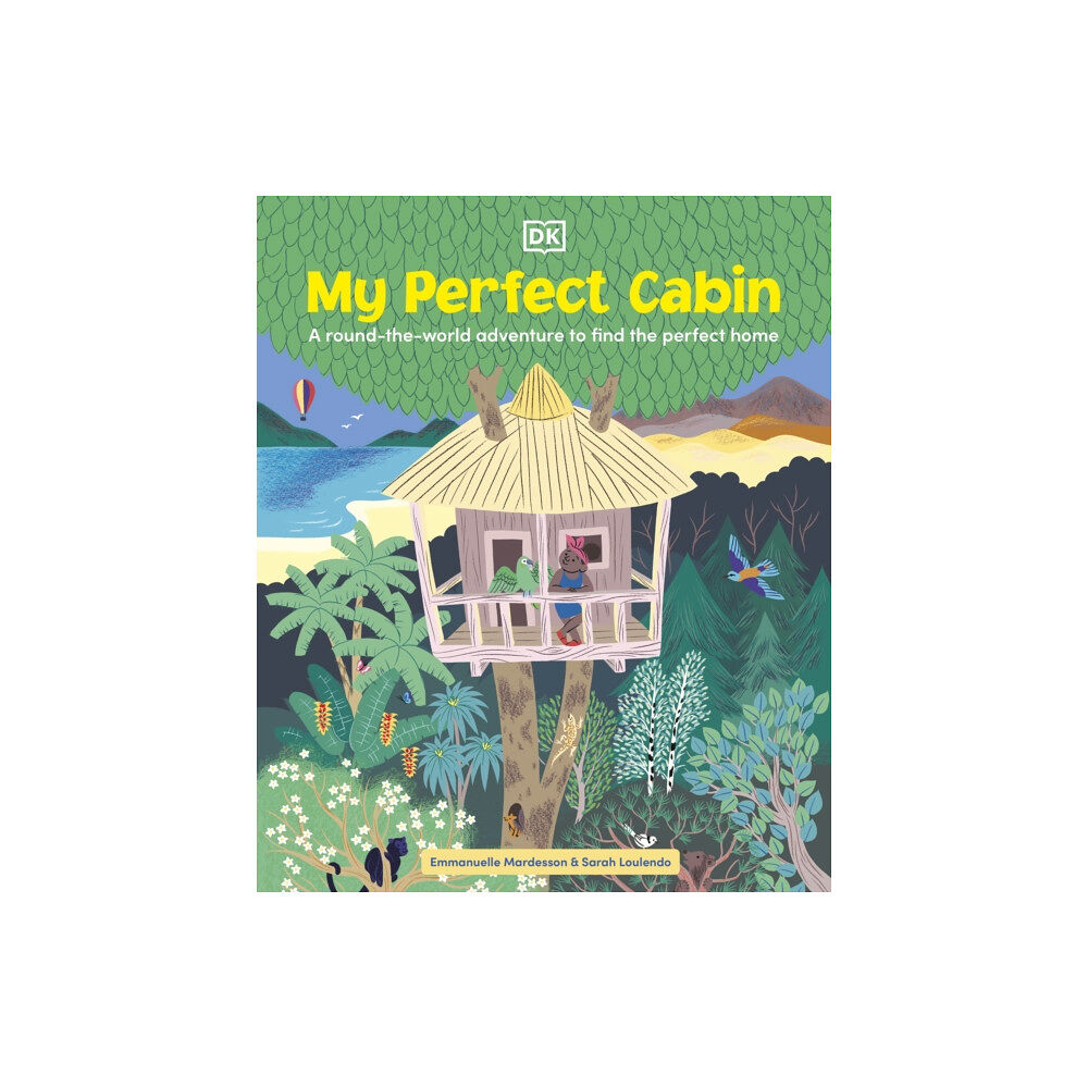 Dorling Kindersley Ltd My Perfect Cabin (inbunden, eng)