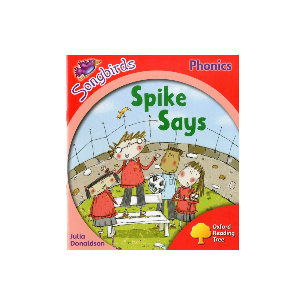 Oxford University Press Oxford Reading Tree Songbirds Phonics: Level 4: Spike Says (häftad, eng)