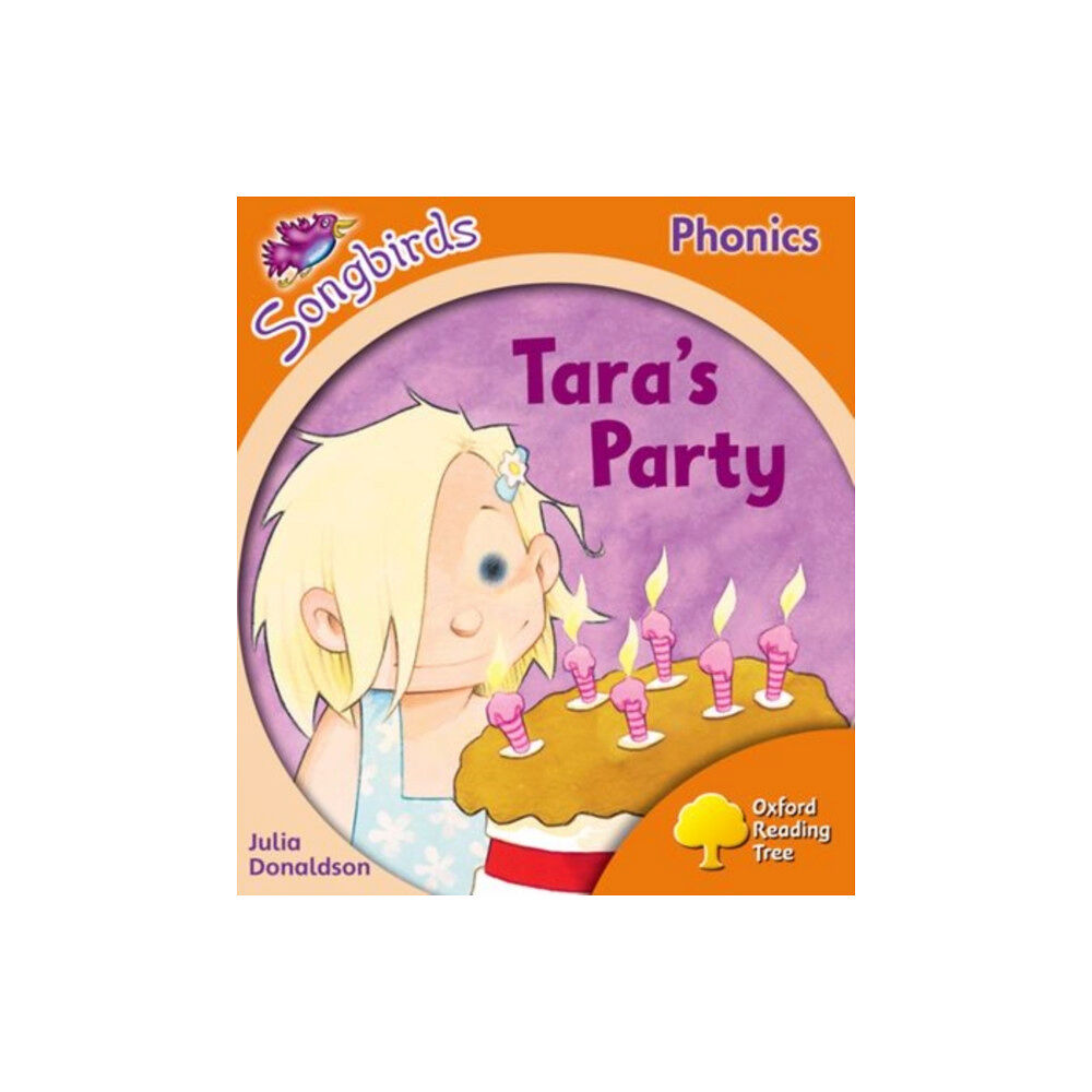 Oxford University Press Oxford Reading Tree Songbirds Phonics: Level 6: Tara's Party (häftad, eng)