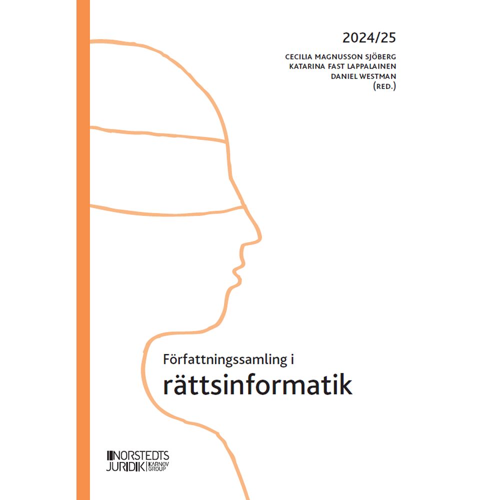 Norstedts Juridik Författningssamling i rättsinformatik : 2024/25 (häftad)