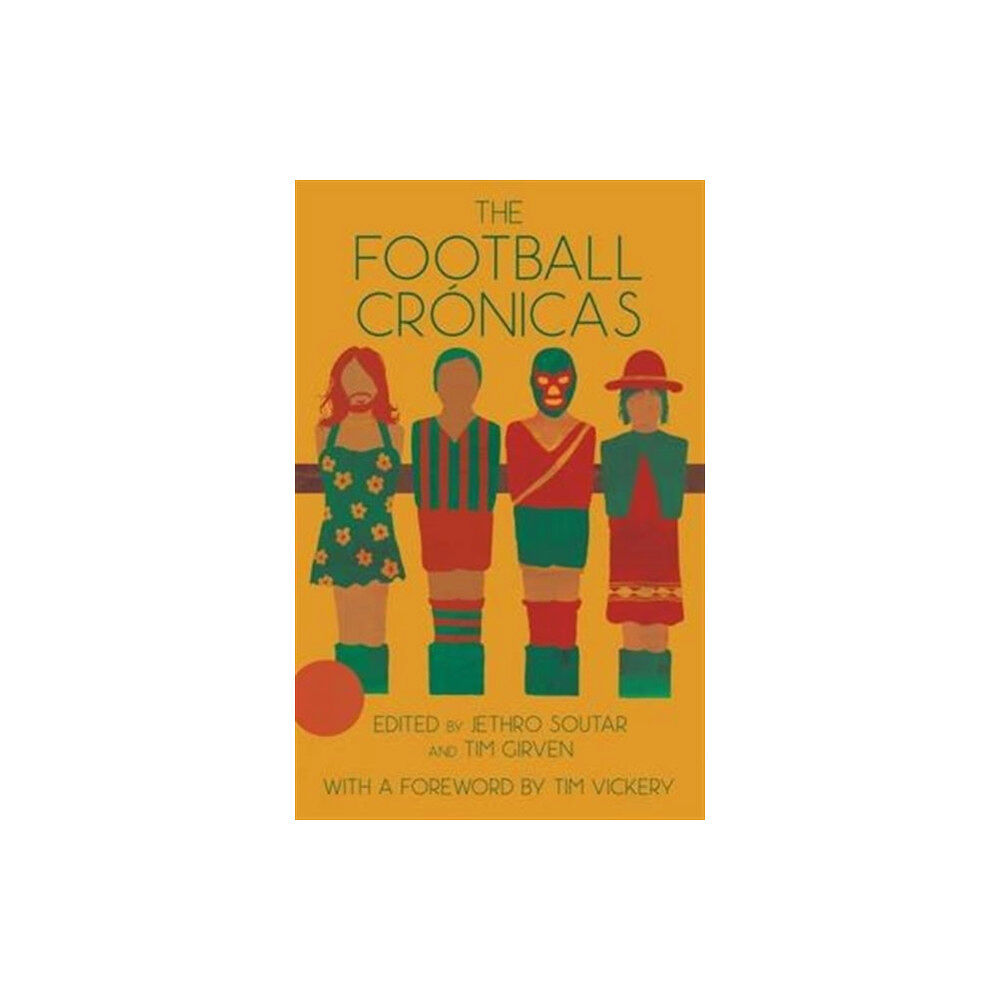 Ragpicker Press Ltd The Football Cronicas (häftad, eng)