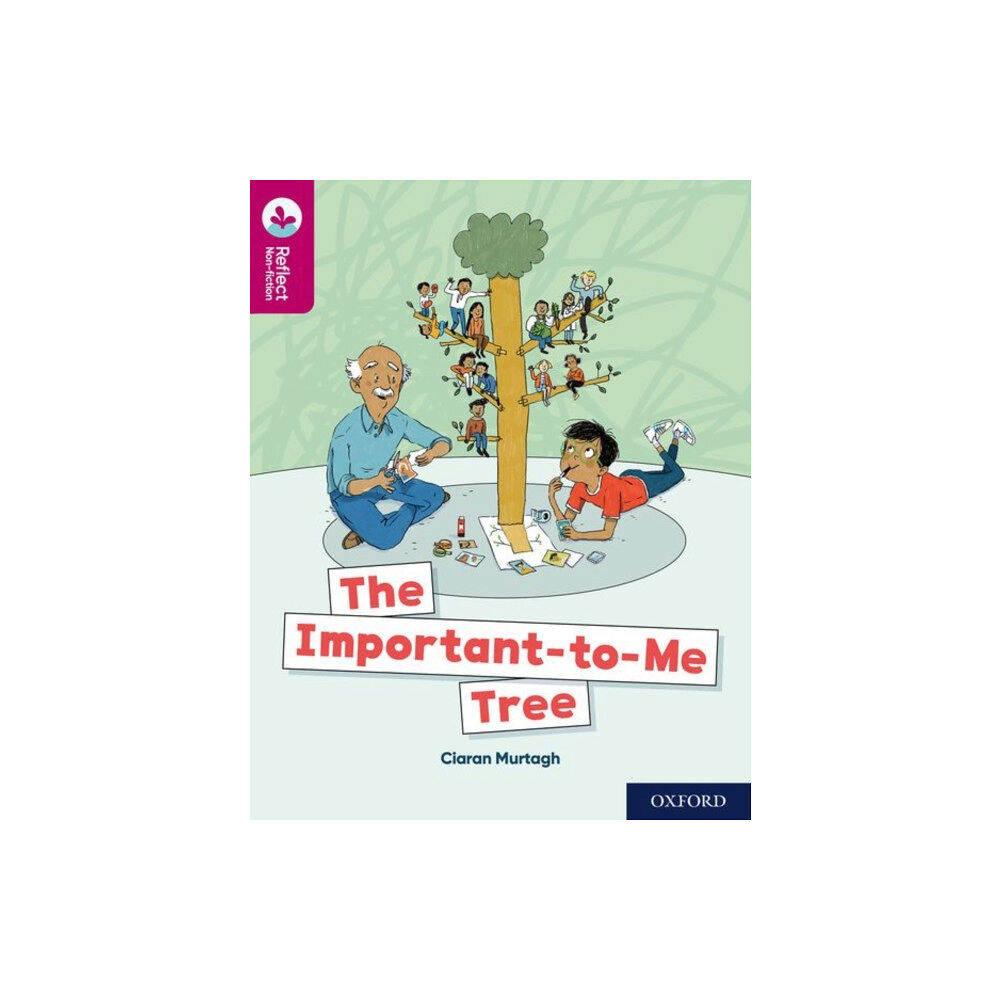 Oxford University Press Oxford Reading Tree TreeTops Reflect: Oxford Reading Level 10: The Important-to-Me Tree (häftad, eng)